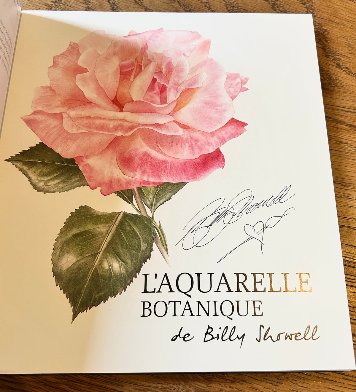 French Language signed copy of the book &#39;Botanical Painting&#39; by Billy Showell